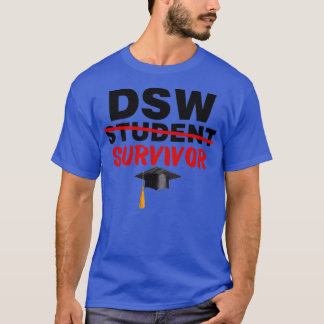 DSW学生生存者社会学部博士課長 Tシャツ