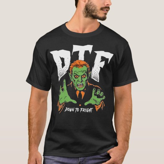 DTF 怖がるもんじゃない Tシャツ (正面)