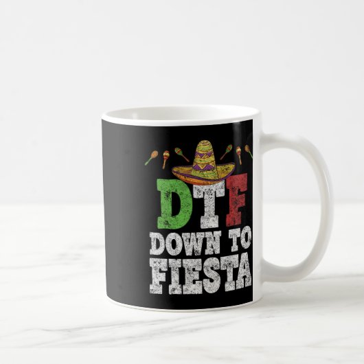 Dtf Down To Fiesta Shirt おもしろい Cinco De Mayo Mexic コーヒーマグカップ (右)