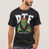 DTF Down to Fright Tシャツ (正面)