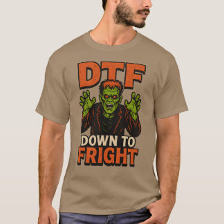 DTF Down to Fright Tシャツ