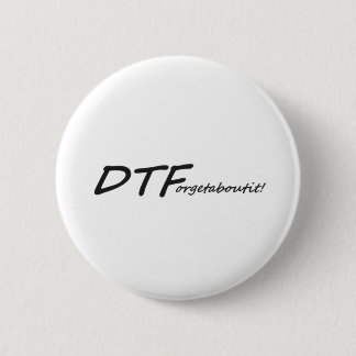 DTForgetaboutit! 缶バッジ