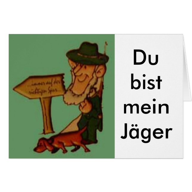 Du bistのmein Jäger (正面横)