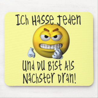 Du bist der Naechste! マウスパッド