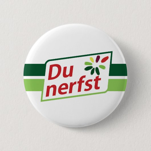 DU NERFST BUTTON 缶バッジ (正面)