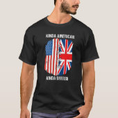 Dual Citizenship UK USA Kinda American Kinda Briti Tシャツ (正面)