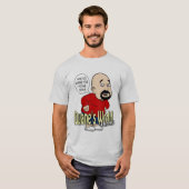 Duaneの世界はBAMをショートさせます Tシャツ (正面フル)