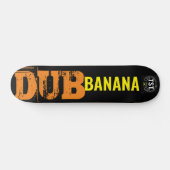 DUB BANANAスケートボード、7 3/4"デッキ スケートボード (横)