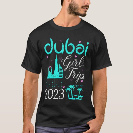 Dubai 'S Trip 2023 Weekend Trip Vacation Travel Tシャツ (正面)