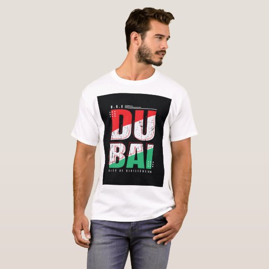 Dubai: Stadt der Zivilisation Design Tシャツ (正面フル)