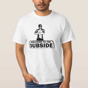 Dubsideへの歓迎 Tシャツ
