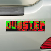 Dubstepのバンパーステッカー バンパーステッカー (車上)