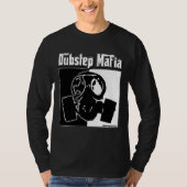 DUBSTEPのマフィアのダビングのステップ音楽Dubstepの衣類のギア Tシャツ (正面)