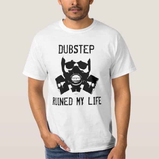 Dubstepは私の生命、Vol. 2を台無しにしました Tシャツ (正面)