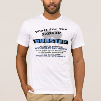 Dubstep Tシャツ