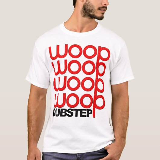 Dubstep Woop Tシャツ (NEW) (正面)