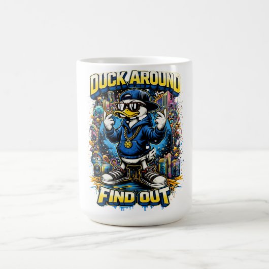 Duck around and find out duck coffee mug コーヒーマグカップ (中央)