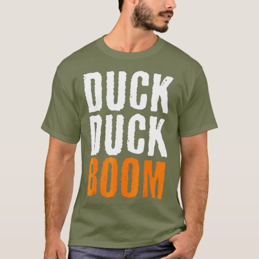 Duck Duck Boom  Duck Hunting Season Tシャツ (正面)