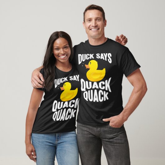 Duck Duck Says Quack Quack Duck Tシャツ (ユニセックス)