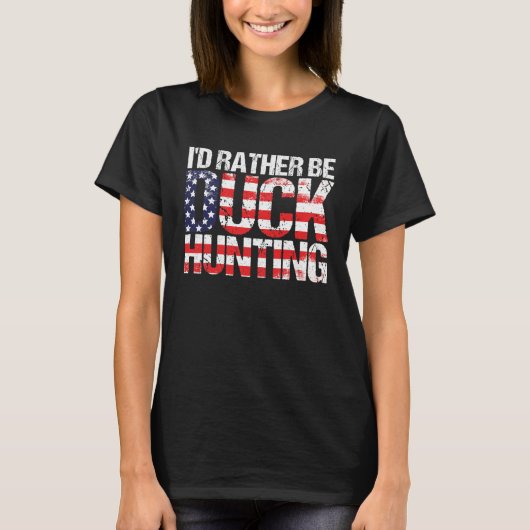 Duck Hunting  American Flag  Duck Hunting Saying Tシャツ (正面)