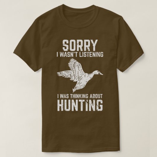 Duck Hunting Funny Gift for Duck  Goose Hunters  Tシャツ (デザイン正面)