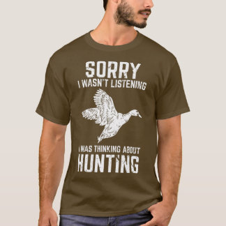 Duck Hunting Funny Gift for Duck  Goose Hunters  Tシャツ