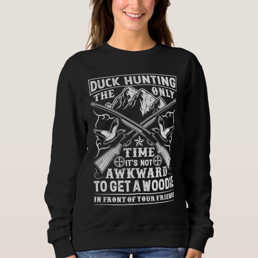 Duck Hunting Goose Hunter Waterfowl Hunter Enthusi スウェットシャツ (正面)
