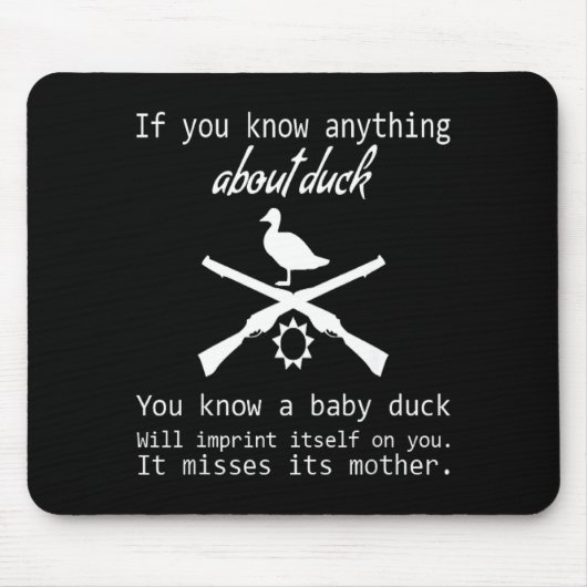 Duck Hunting Quote - Funny Hunter Gift Cute Hunt G マウスパッド (正面)