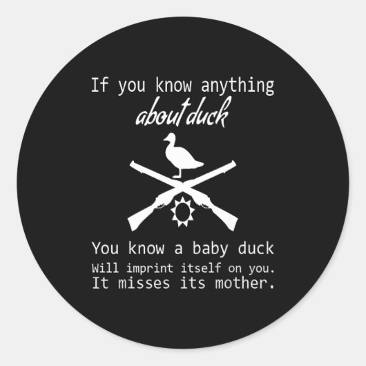 Duck Hunting Quote - Funny Hunter Gift Cute Hunt G ラウンドシール (正面)