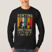 Duck Hunting Quote Tシャツ (正面)
