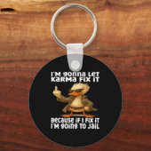 Duck I'm Gonna Let Karma Fix It Because If I Fix I キーホルダー (正面)