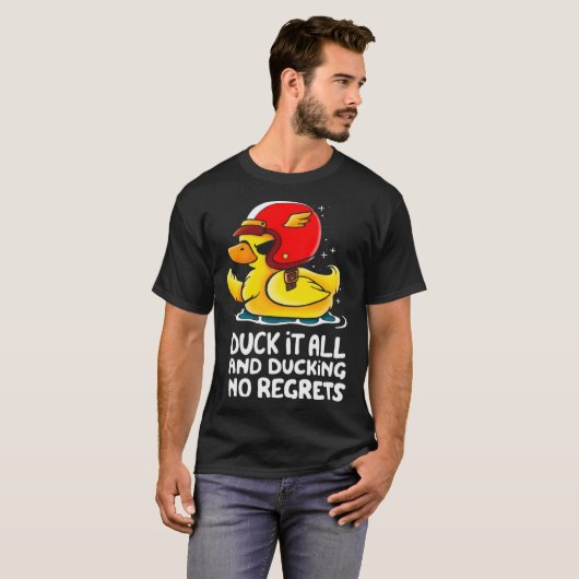 duck it all and ducking no regrets  Cute Duck Tシャツ (正面フル)