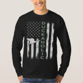 Duckaholic  Ideas for a Duck Hunter and Bird Tシャツ (正面)