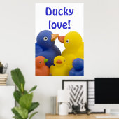 Ducky love - ポスター (ホームオフィス)