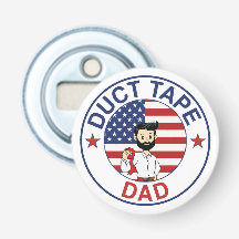 Duct Tape Dad - Bottle Opener