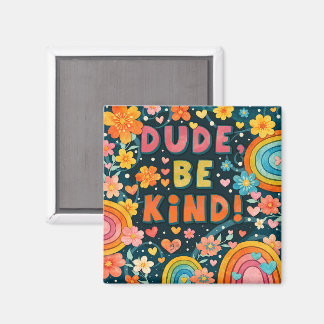 Dud Be Kind Floral Rainbow  マグネット
