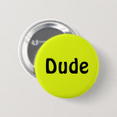 Dudeボタン 缶バッジ (正面&裏面)