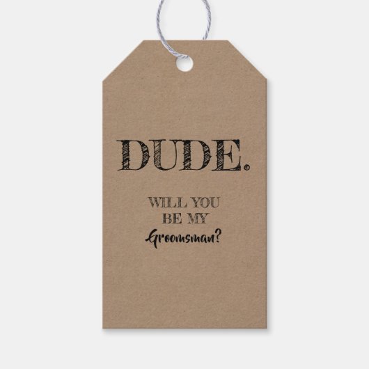 Dude - おもしろい Groomsman Proposal ギフトタグ (正面)