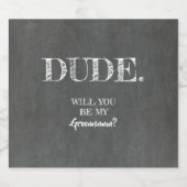 Dude - おもしろい Groomsman Proposal ビールラベル (シングルラベル)
