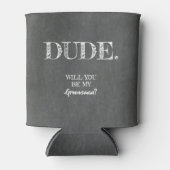 DUDE - おもしろい Groomsman Proposal 缶クーラー (正面)