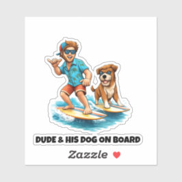 Dude and His Dog Surfing Sticker – Fun Dog & Surf  シール