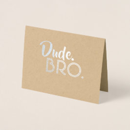 Dude Bro - Groomsman おもしろい Bro提案 箔カード