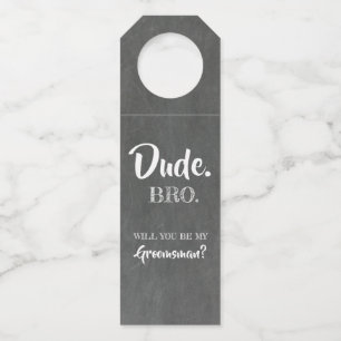 Dude Bro - Groomsmenおもしろい提案 ボトルネックタグ