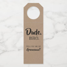 Dude Bro - Groomsmenおもしろい提案