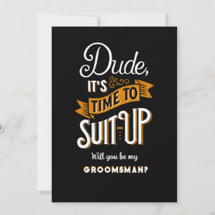 Dude Groomsman Request Cardに合わせる時間だ 招待状