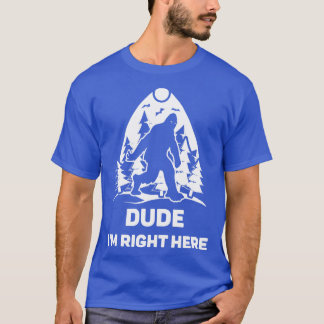 Dude Im右ここ恋人Teeギフトアイディア信者F Tシャツ