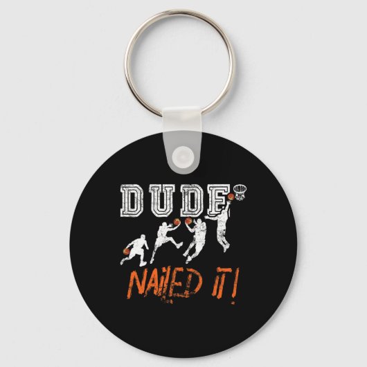 Dude Nailed It - Byller Bysketbyll Player - Hooper キーホルダー (正面)