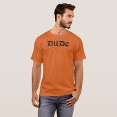 Dude Tシャツ (正面フル)