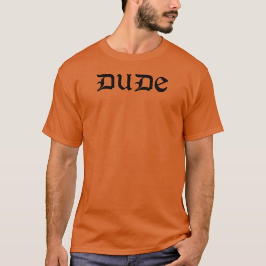 Dude Tシャツ (正面)