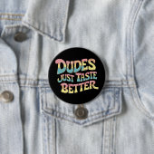 Dudes Just Better LGBTゲイプライド月 缶バッジ (インサイチュ)